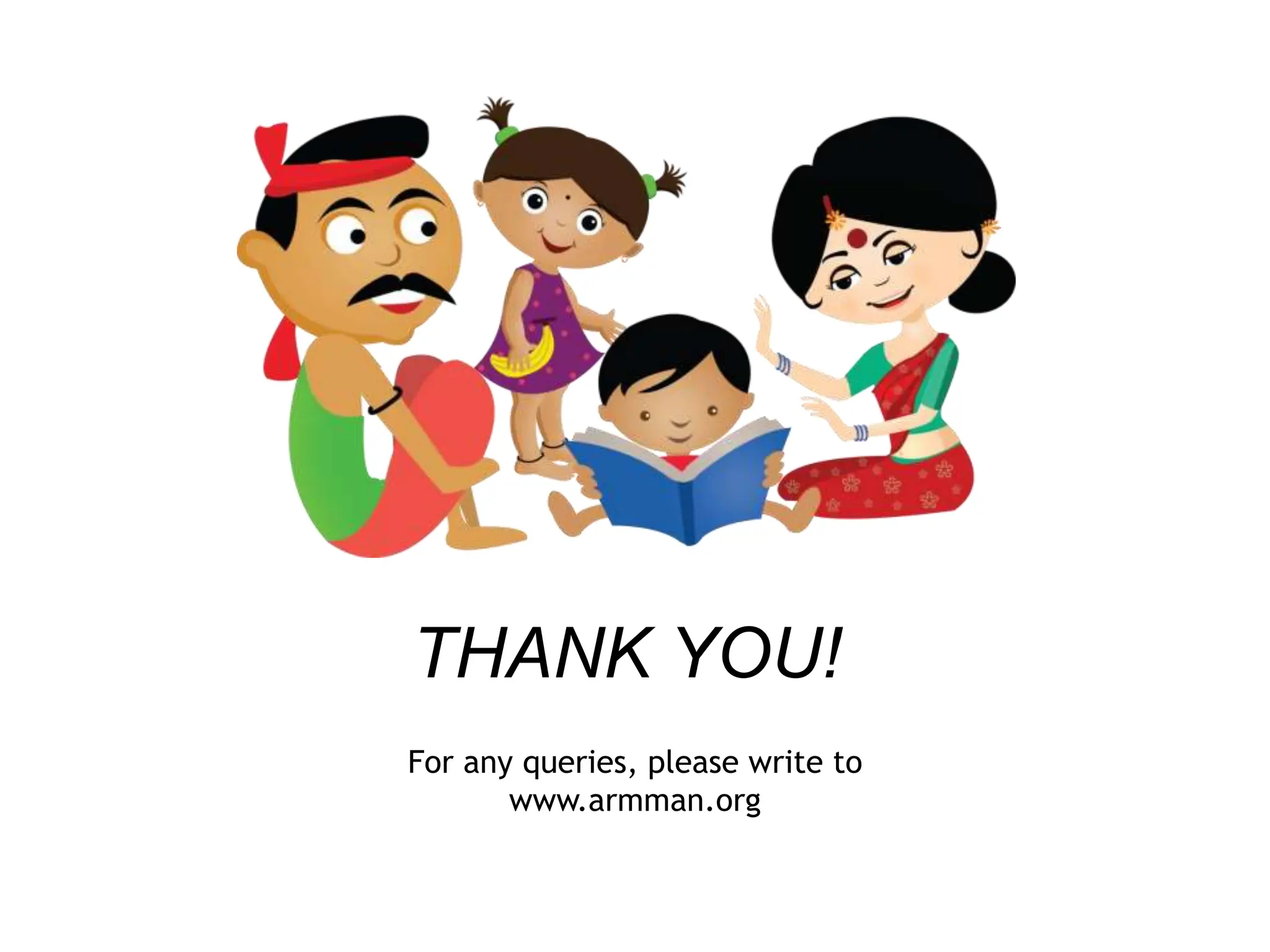 THANK YOU!
For any queries, please write to
www.armman.org
 