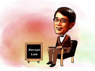 Korean
Law
 