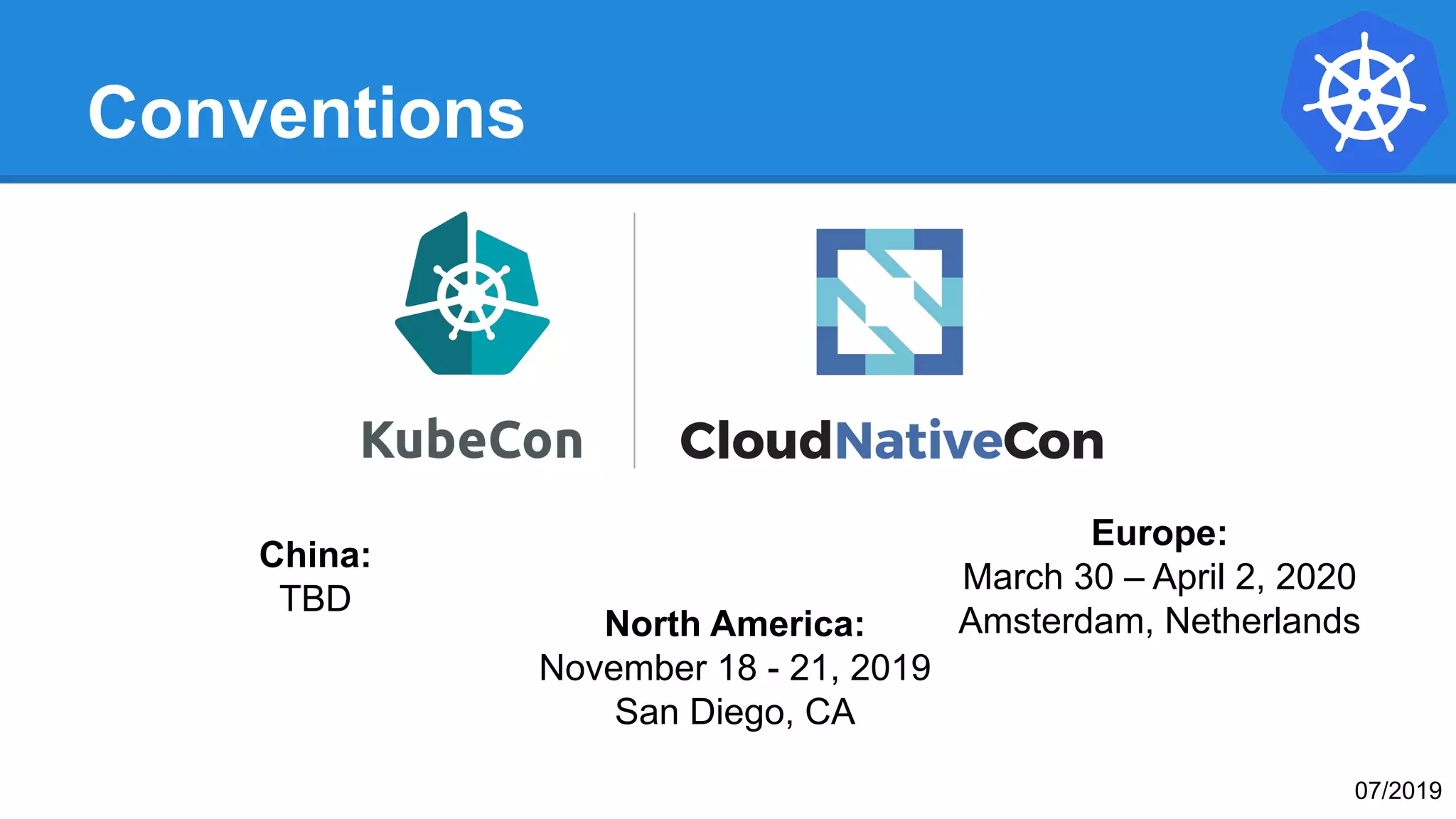 Conventions
Europe:
March 30 – April 2, 2020
Amsterdam, Netherlands
China:
TBD
North America:
November 18 - 21, 2019
San Diego, CA
07/2019
 