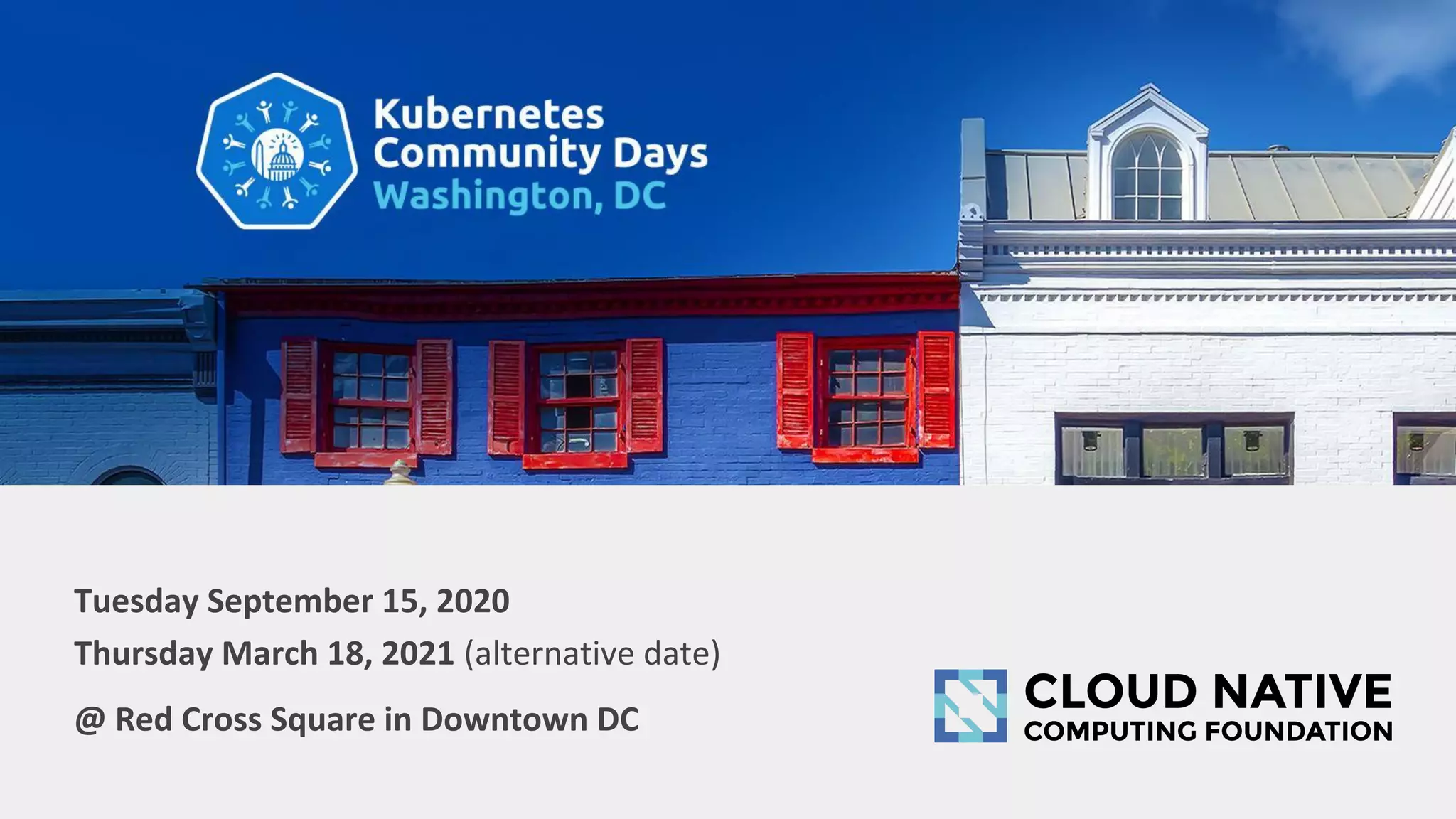 Tuesday September 15, 2020
Thursday March 18, 2021 (alternative date)
@ Red Cross Square in Downtown DC
 