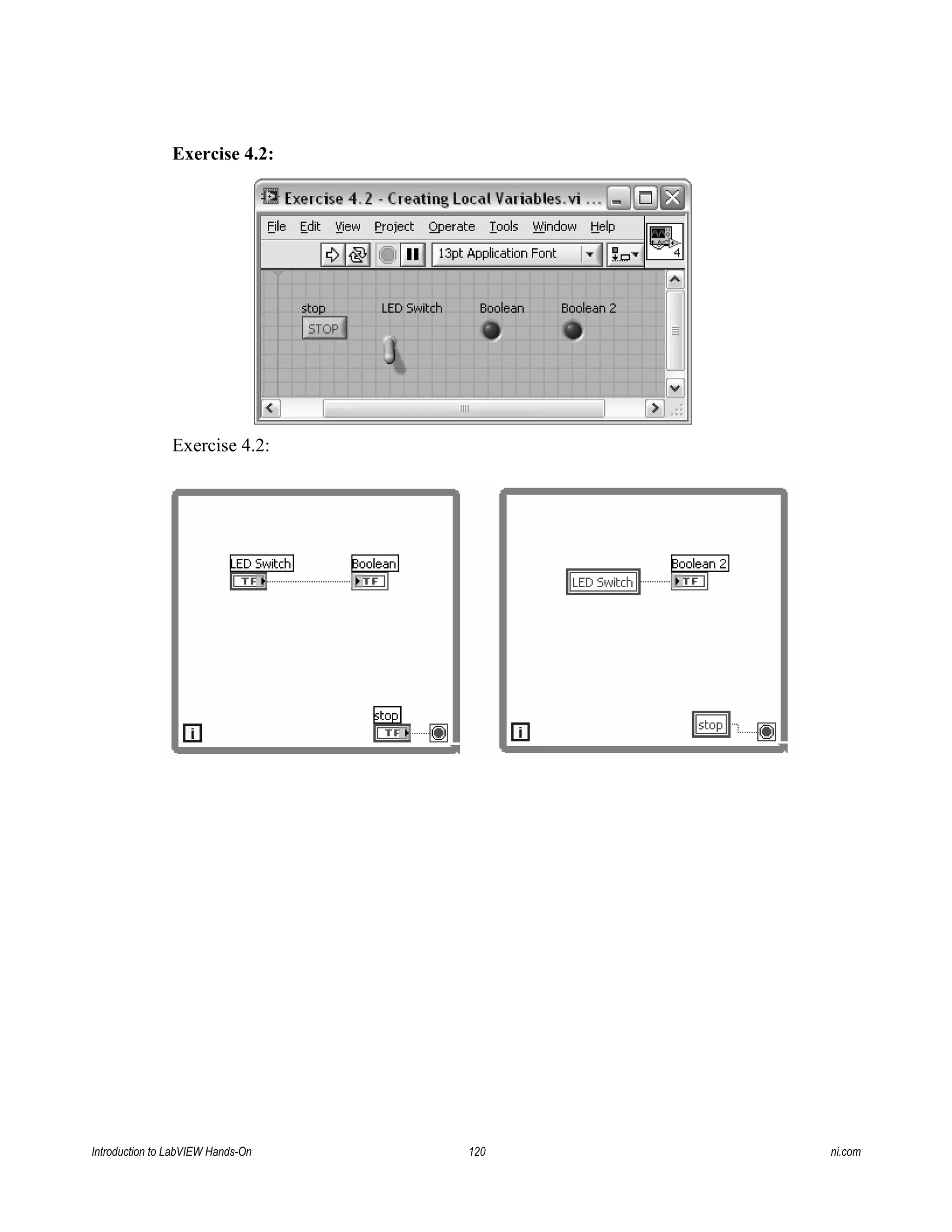 Exercise 4.2:
Exercise 4.2:
Introduction to LabVIEW Hands-On 120 ni.com
 