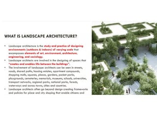INTRODUCTION TO LANDSCAPE ARCHITECTURE -II.pptx