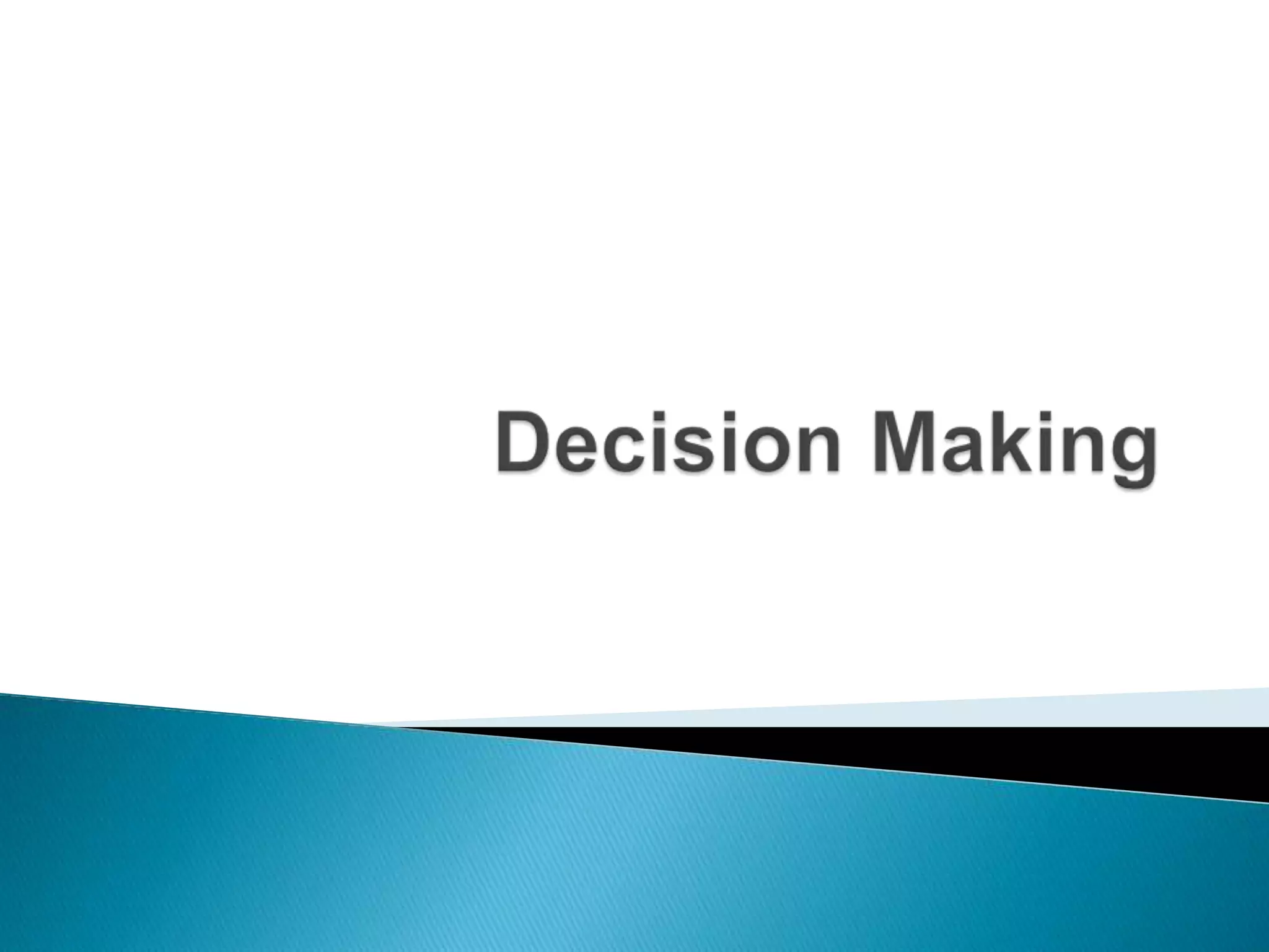 Decision Making