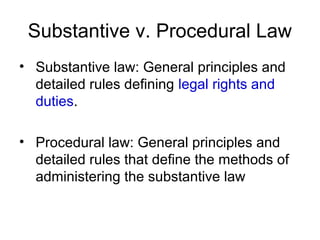 what is the difference between substantive law and procedural law