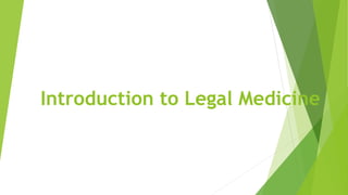 Introduction to Legal Medicine
 