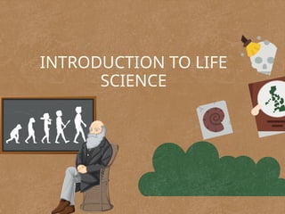 Introduction To Life Science Module INTRODUCTION TO LIFE SCIENCE LESSON IN EARTH AND LIFE SCIENCE.pptx