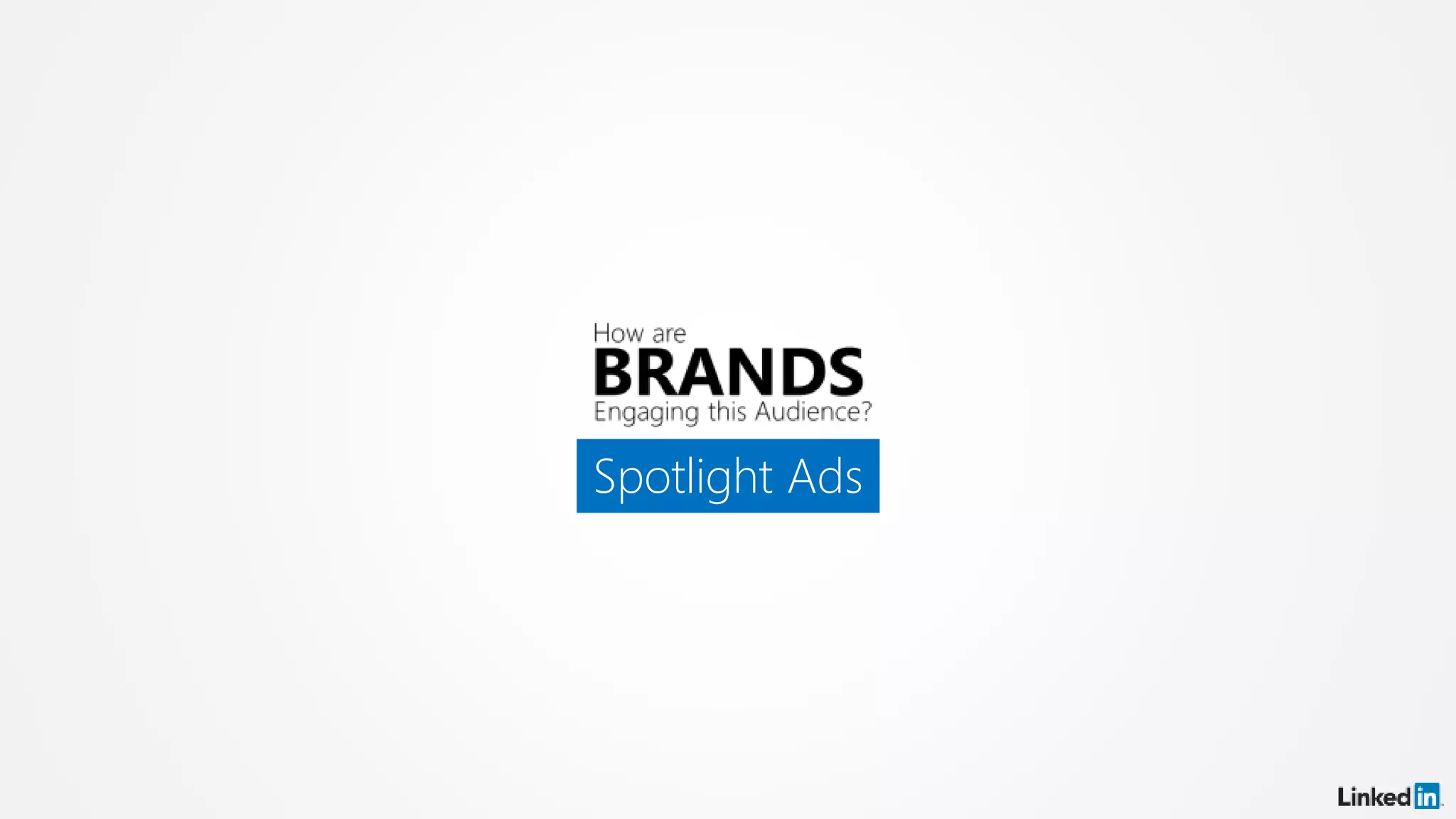 Spotlight Ads
 