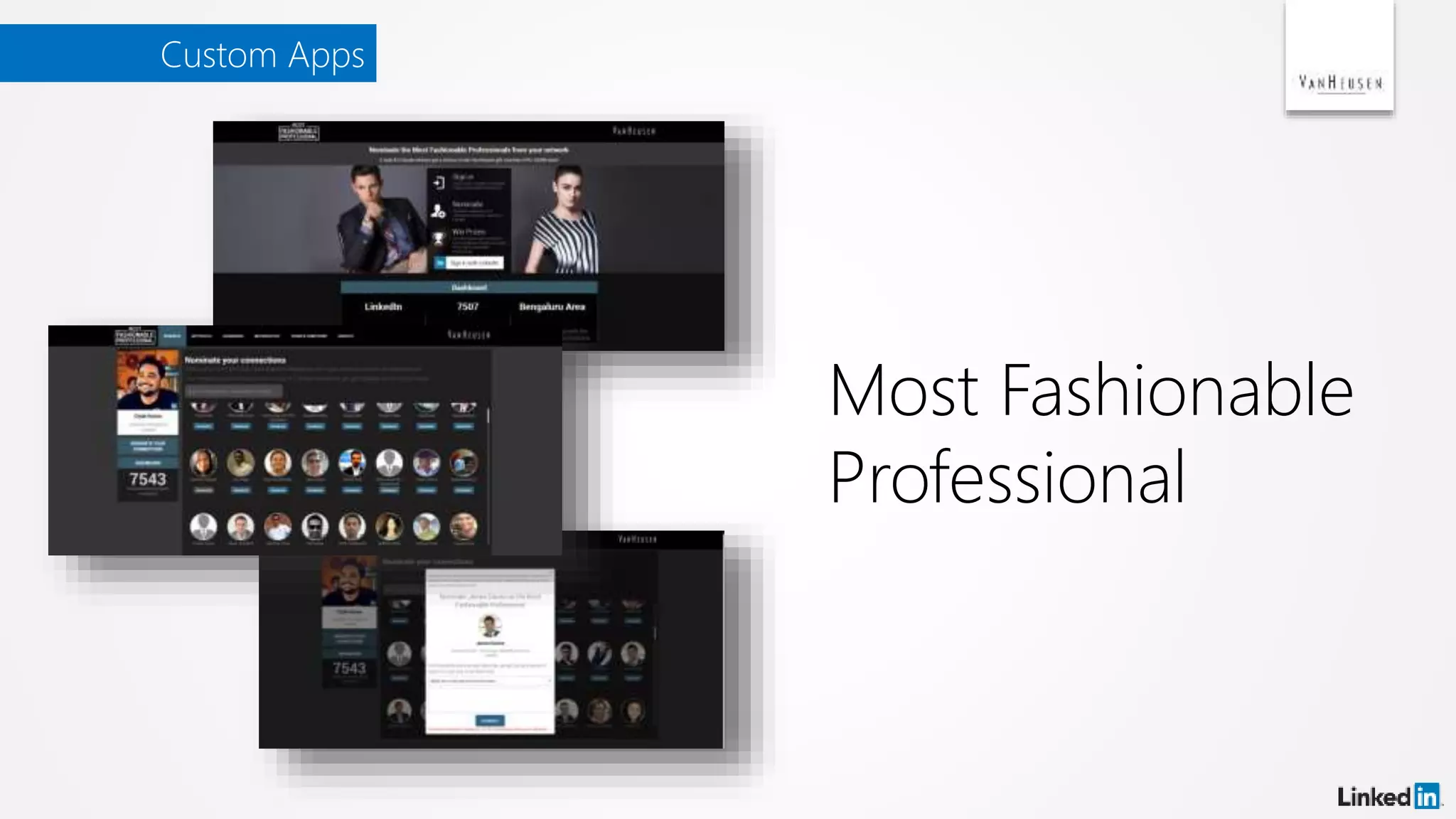 Custom Apps
Most Fashionable
Professional
 