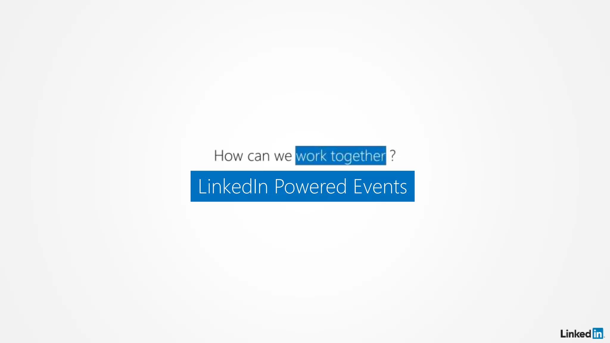LinkedIn Powered Events
 