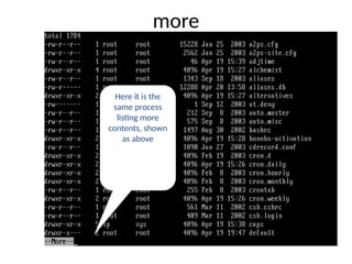 more
Here it is the
same process
listing more
contents, shown
as above
 