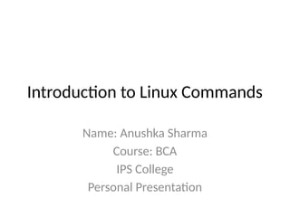 Introduction_to_Linux_Commands_IPS_College (1).pptx