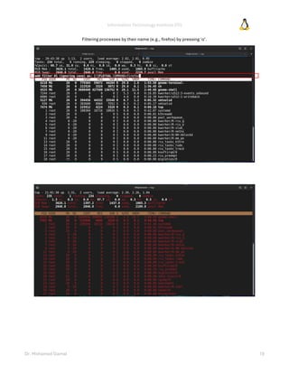 Information Technology Institute (ITI)
Dr. Mohamed Gamal 19
Filtering processes by their name (e.g., firefox) by pressing ‘o’.
 