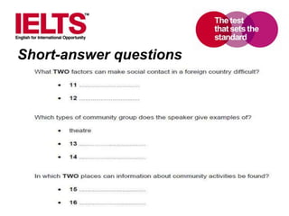 www.ielts.org
Short-answer questions
 