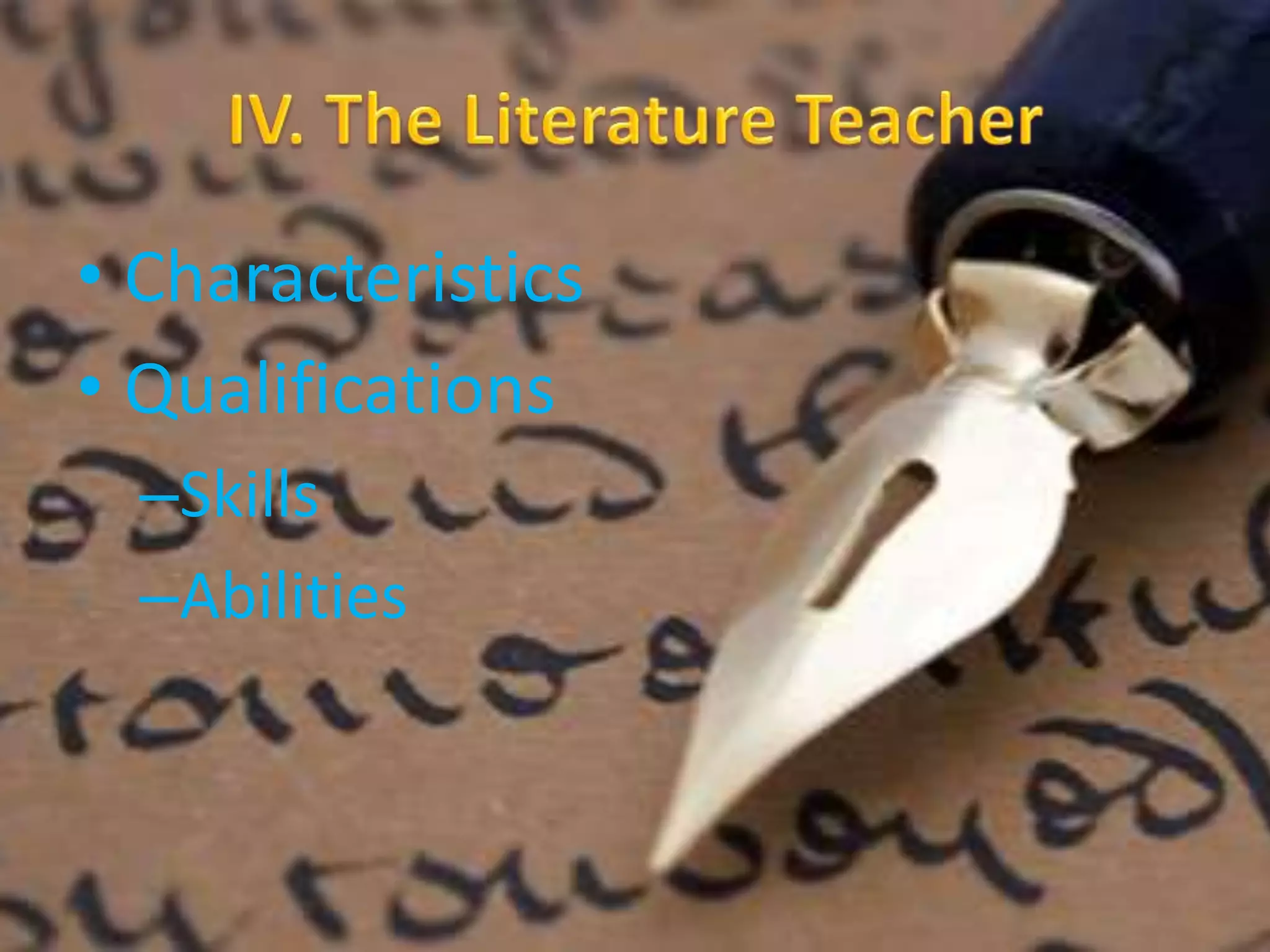 • Characteristics 
• Qualifications 
–Skills 
–Abilities 
 