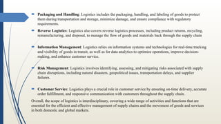 introduction to logistics , its role and scope | PPTX