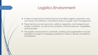 introduction to logistics , its role and scope | PPTX