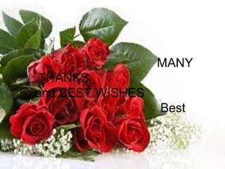 MANY
THANKS
and BEST WISHES
Best
 