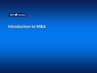 Introduction to M&A
 