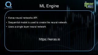 ORV2016
ML Engine
FC2016
• Keras neural networks API
• Sequential model is used to create the neural network
• Uses a sing...
