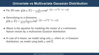 Univariate vs Multivariate Gaussian Distribution
RJEs: Remote job entry points https://www.javatpoint.com/reinforcement-learning
287
 