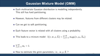 Gaussian Mixture Model (GMM)
RJEs: Remote job entry points
289
 