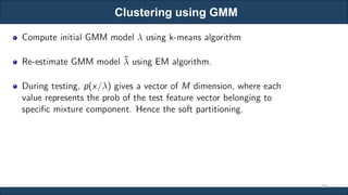 Clustering using GMM
RJEs: Remote job entry points
293
 