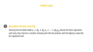 𝑦 = 𝛽0 + 𝛽1𝑥1 + ⋯ + 𝛽𝑝𝑥𝑝
 