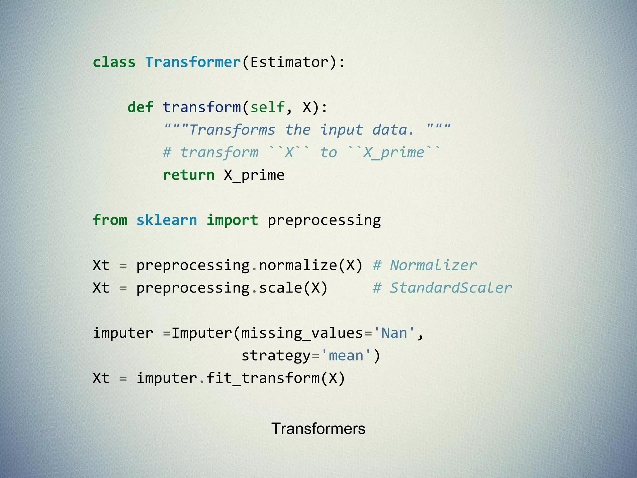 Primary Features
- Generalized Linear Models
- SVMs, kNN, Bayes, Decision Trees, Ensembles
- Clustering and Density algorithms
- Cross Validation
- Grid Search
- Pipelining
- Model Evaluations
- Dataset Transformations
- Dataset Loading
 