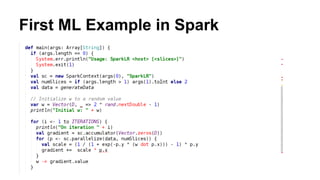 First ML Example in Spark
 
