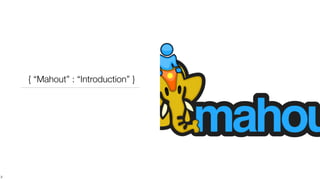 Introduction to Mahout and Machine Learning | PDF