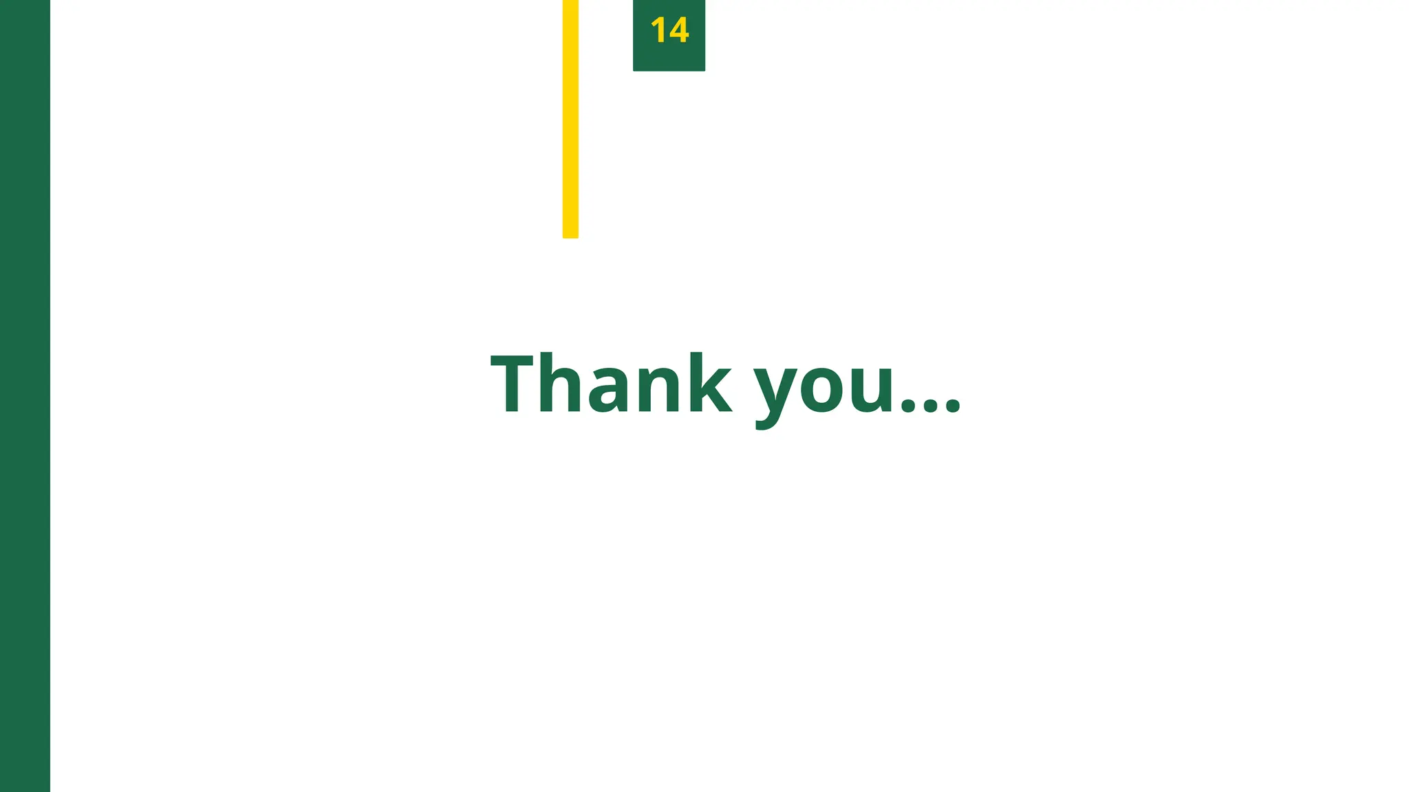 14
Thank you…
Photo by Pexels
 