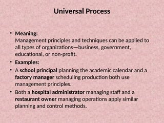 Management Universal Process Introduction_to_Management_Presentation_features of management.pptx