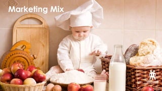 Marketing Mix

 