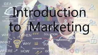 Introduction
to Marketing
 