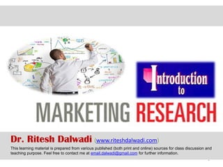 11
Dr. Ritesh Dalwadi (www.riteshdalwadi.com)
This learning material is prepared from various published (both print and online) sources for class discussion and
teaching purpose. Feel free to contact me at email.dalwadi@gmail.com for further information.
 
