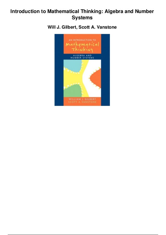Introduction to mathematical thinking algebra and number