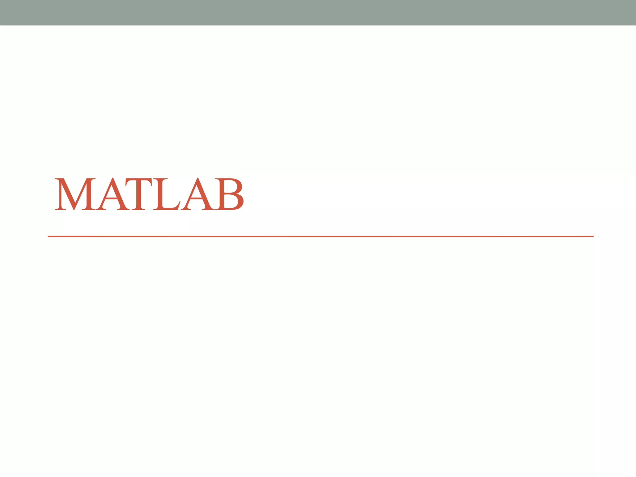 Introduction to MATLAB | PPTX