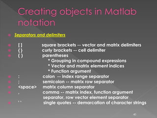 Introduction to matlab lecture 1 of 4 | PPTX