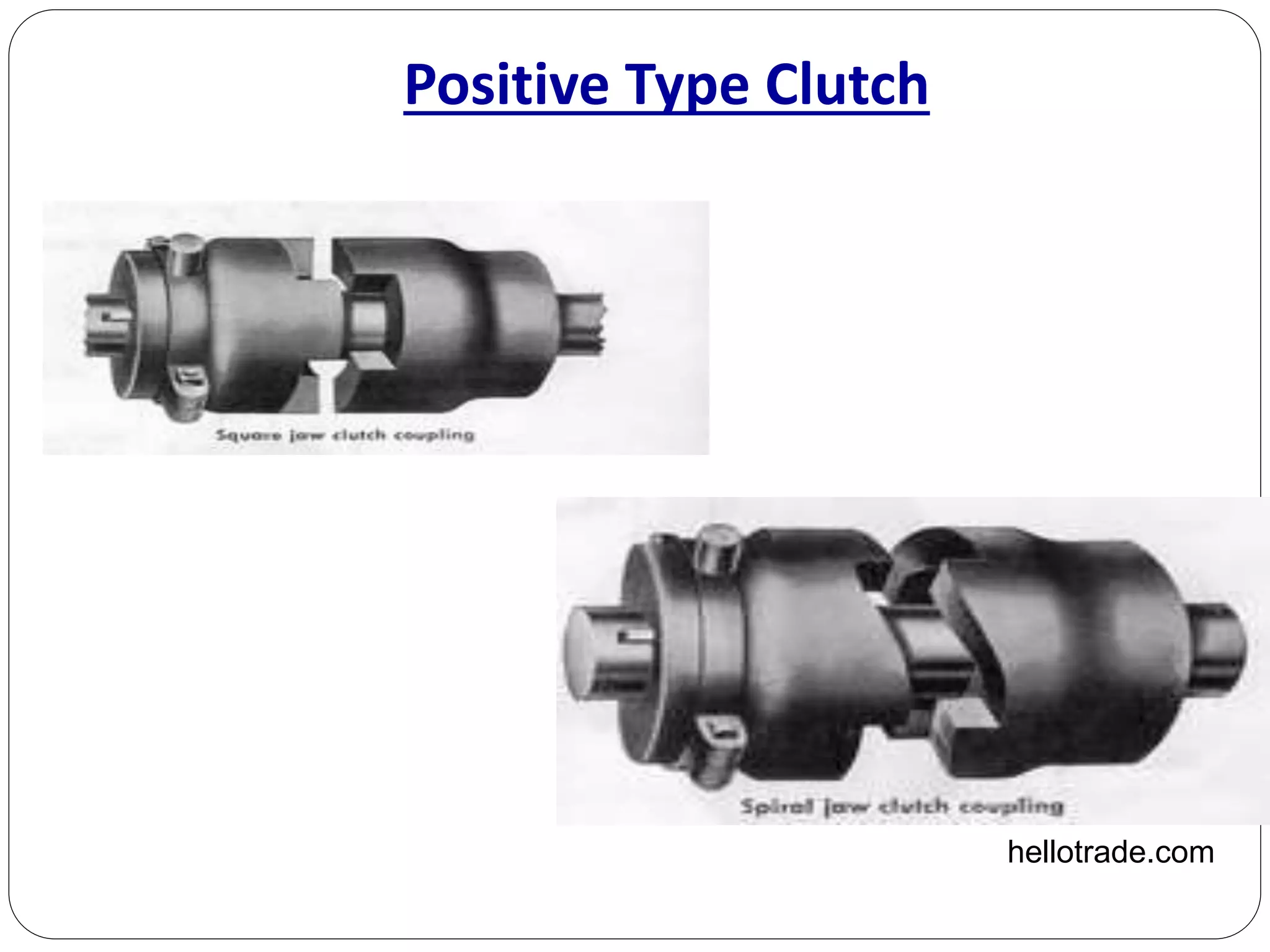 Positive Type Clutch
hellotrade.com
 