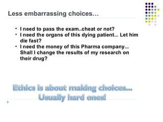 Introduction to medical ethics and bioethics - fs(1).ppt
