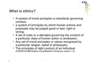 Introduction to medical ethics and bioethics - fs(1).ppt