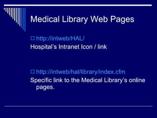 Introduction To Medical Library Presentation[2] | PPT | Healthcare ...