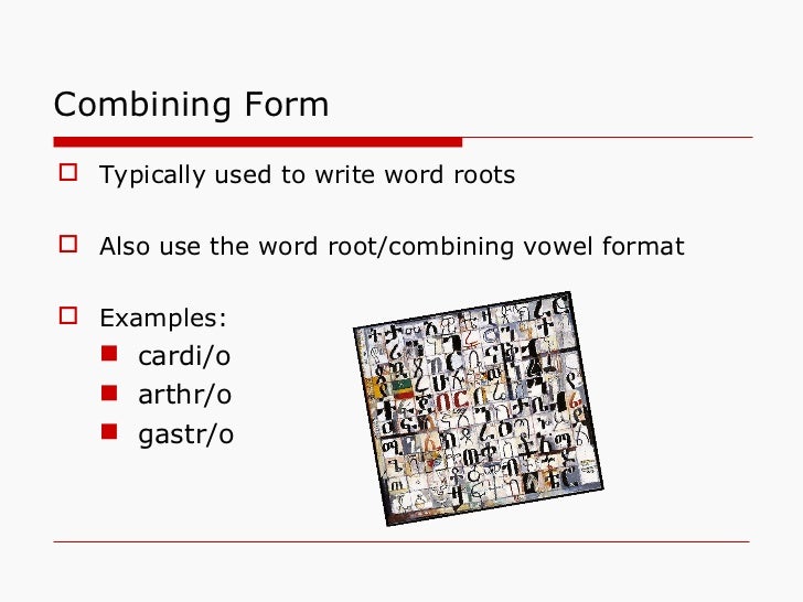 introduction to medical terminology combining form meaning nucleus