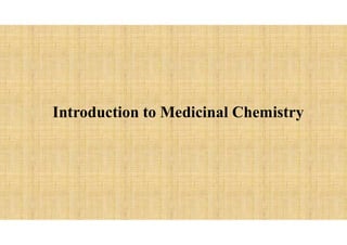 Introduction to Medicinal Chemistry
 