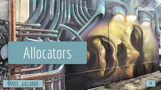 TurtleSec
@pati_gallardo 31
Allocators
@pati_gallardo 31
TurtleSec
 