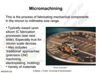Introduction to MEMS by S Beeby UniS.ppt