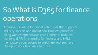 Introduction to Microsoft ERP Dynamics 365 for finance and operation | PPTX