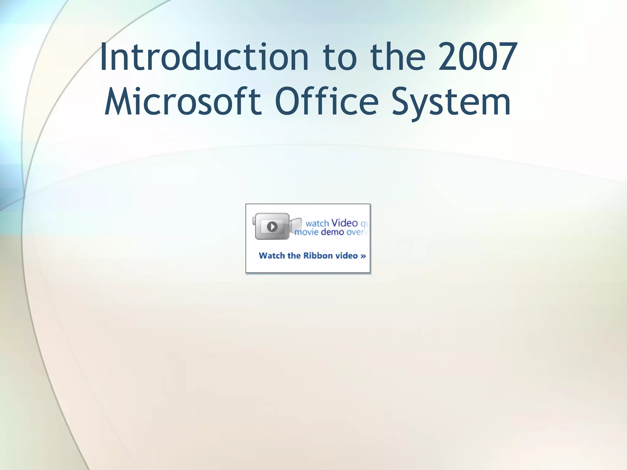 Introduction to microsoft office 2007 | PPT