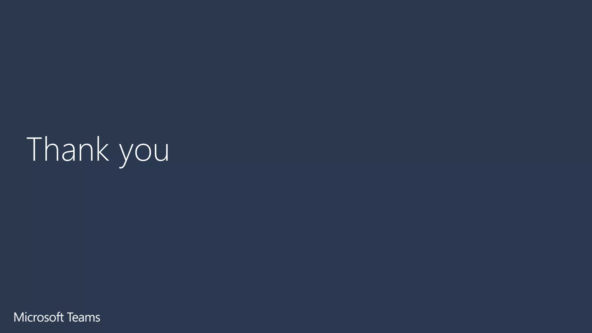 Microsoft Confidential
Thank you
 