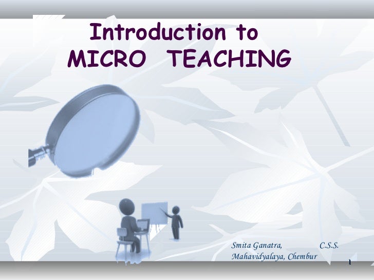 Introduction to micro teaching